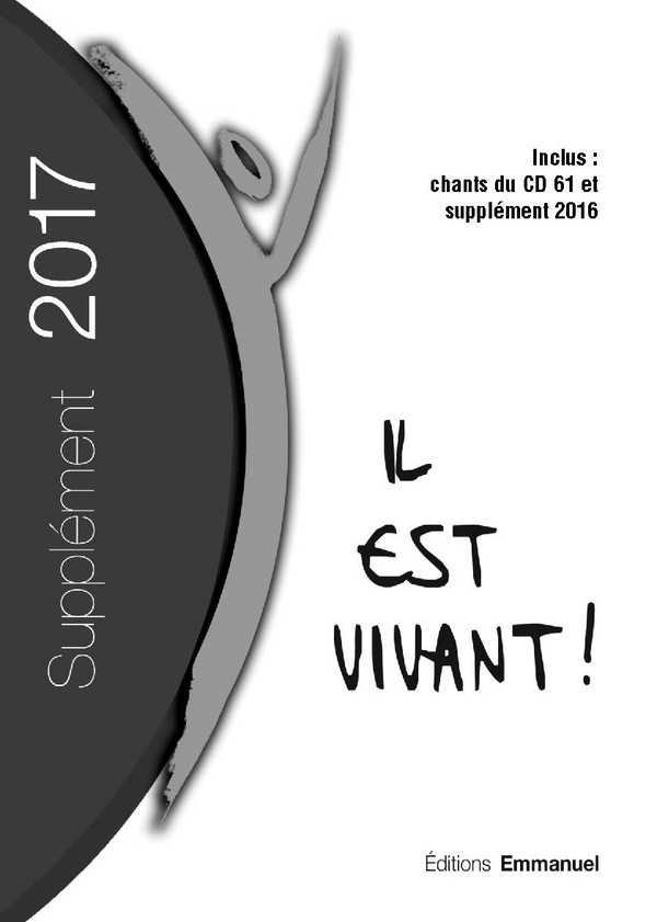 Supplément 2017 Grand Format Carnet de chants Il est Vivant !