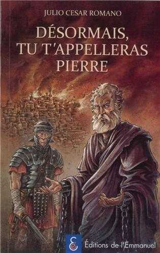 Désormais tu t'appelleras Pierre