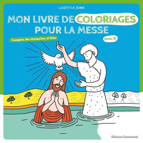 Mon livre de coloriages pour la messe Année B