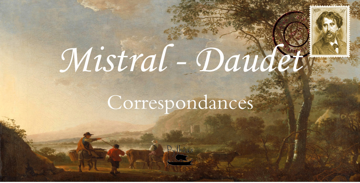 Mistral - Daudet : Correspondances