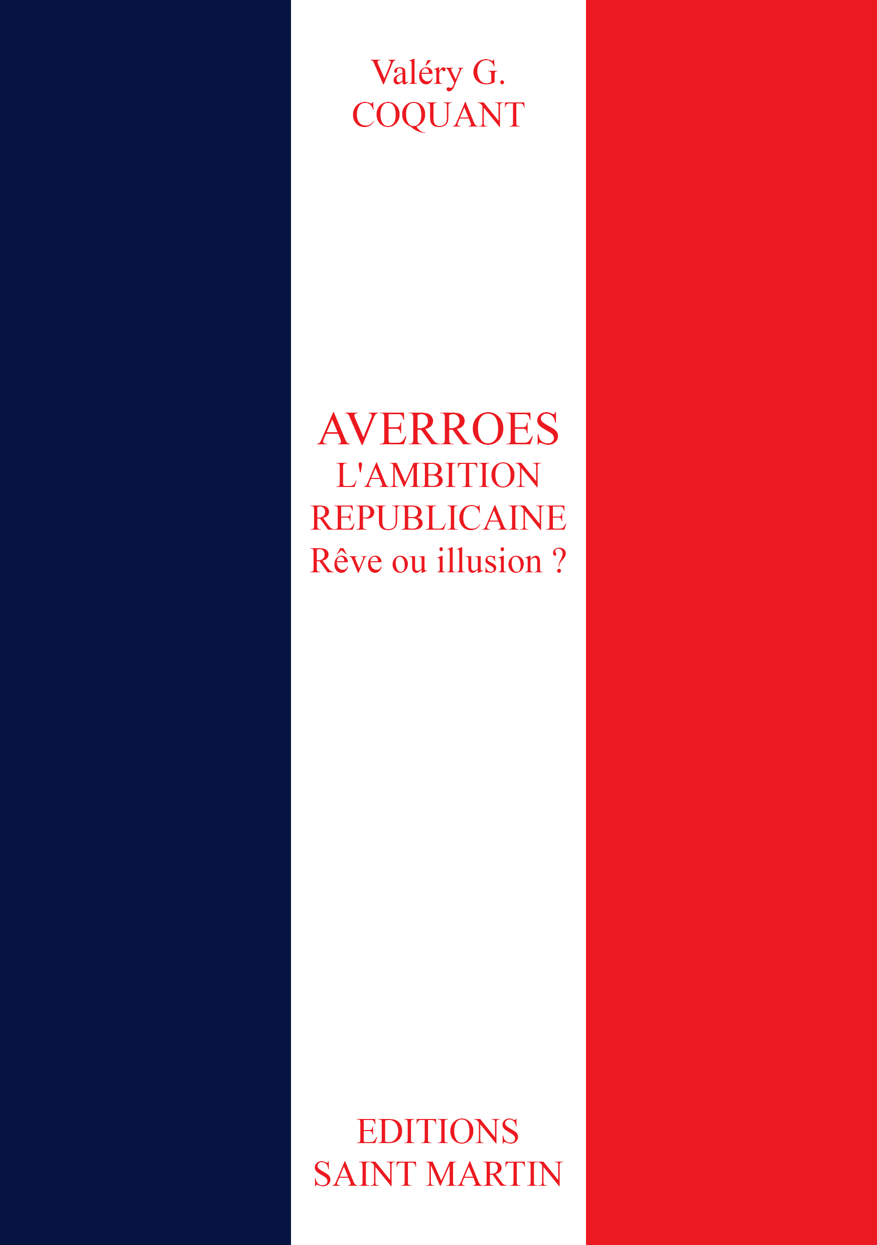 AVERROES L'ambition républicaine. Rêve ou illusion ?