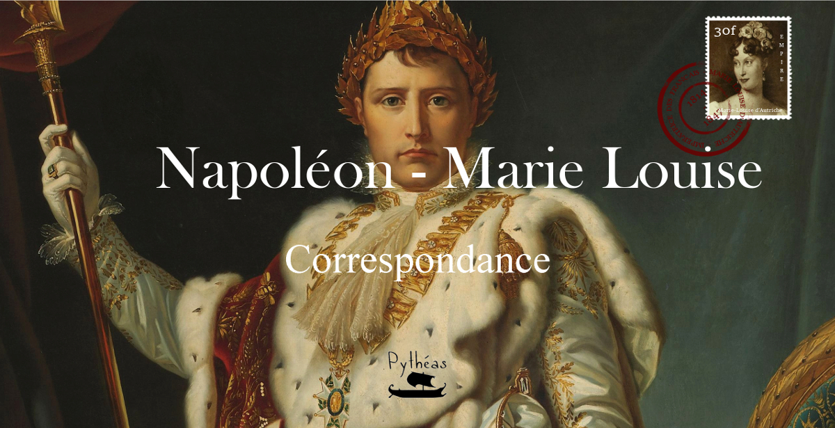 Napoléon - Marie-Louise correspondance