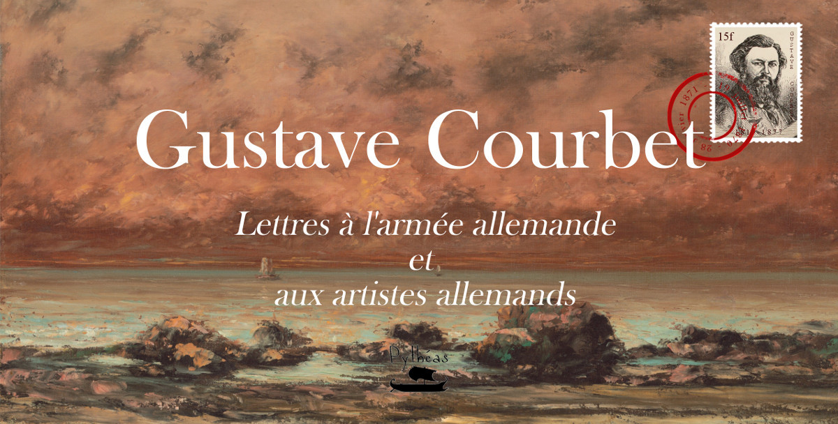 Gustave Courbet : lettre aux allemands et aux artistes allemands