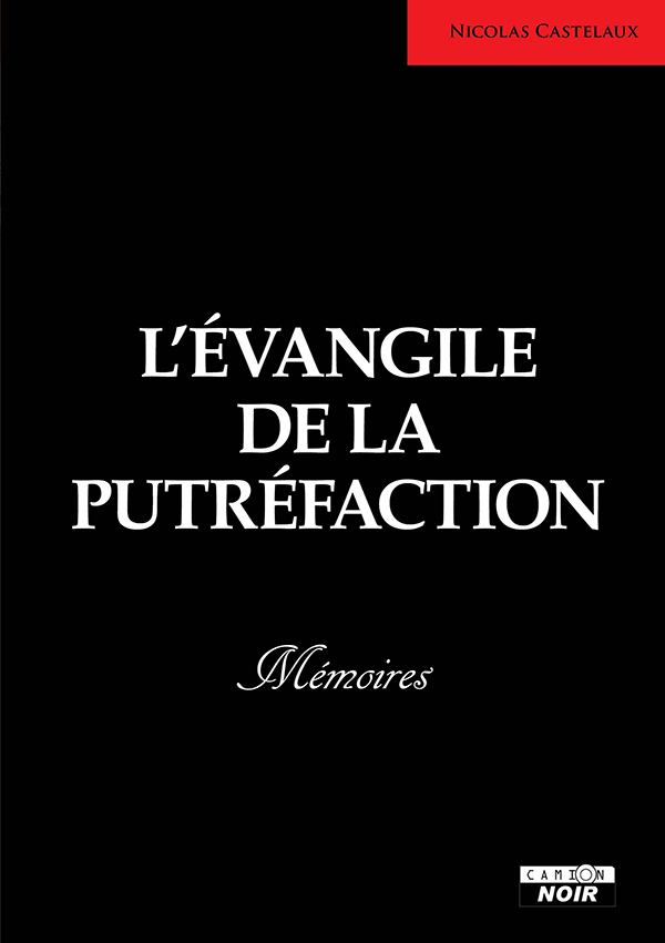 L'évangile de la putréfaction