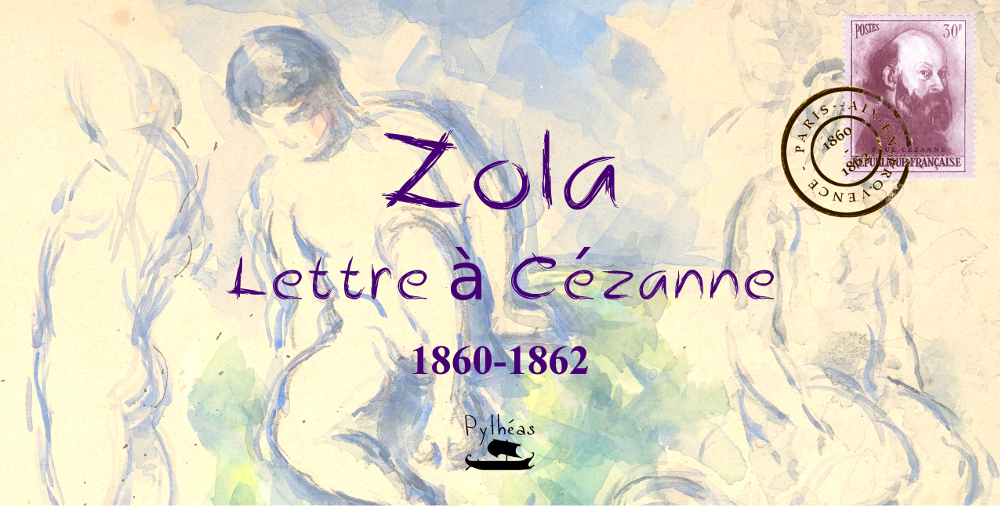Lettre à Cézanne 1860-1862