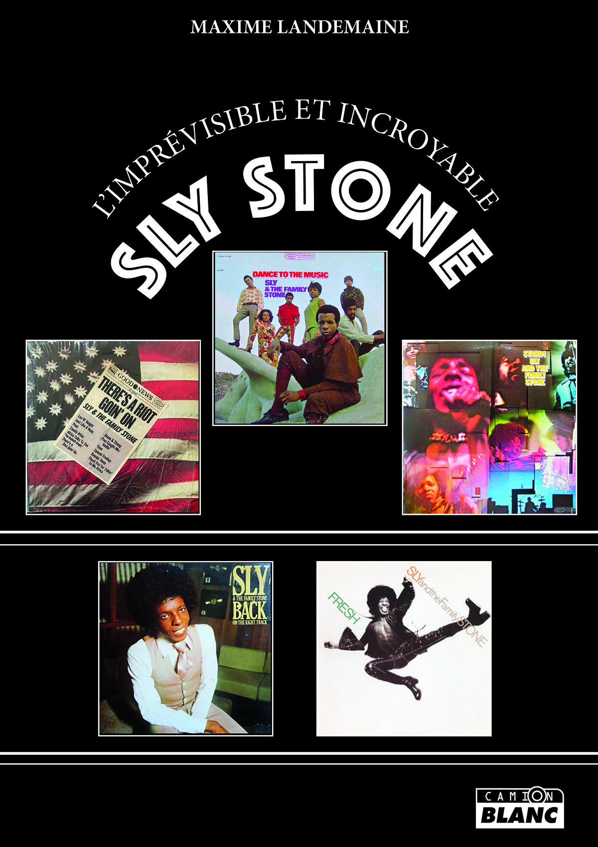 L'imprévisible et incroyable Sly Stone