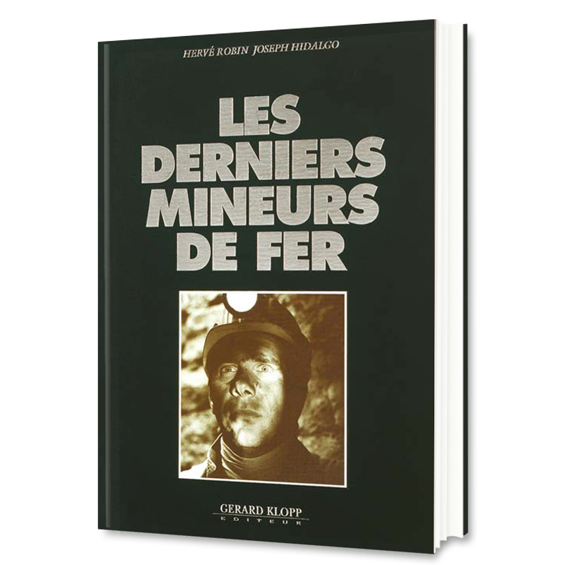 LES DERNIERS MINEURS DE FER