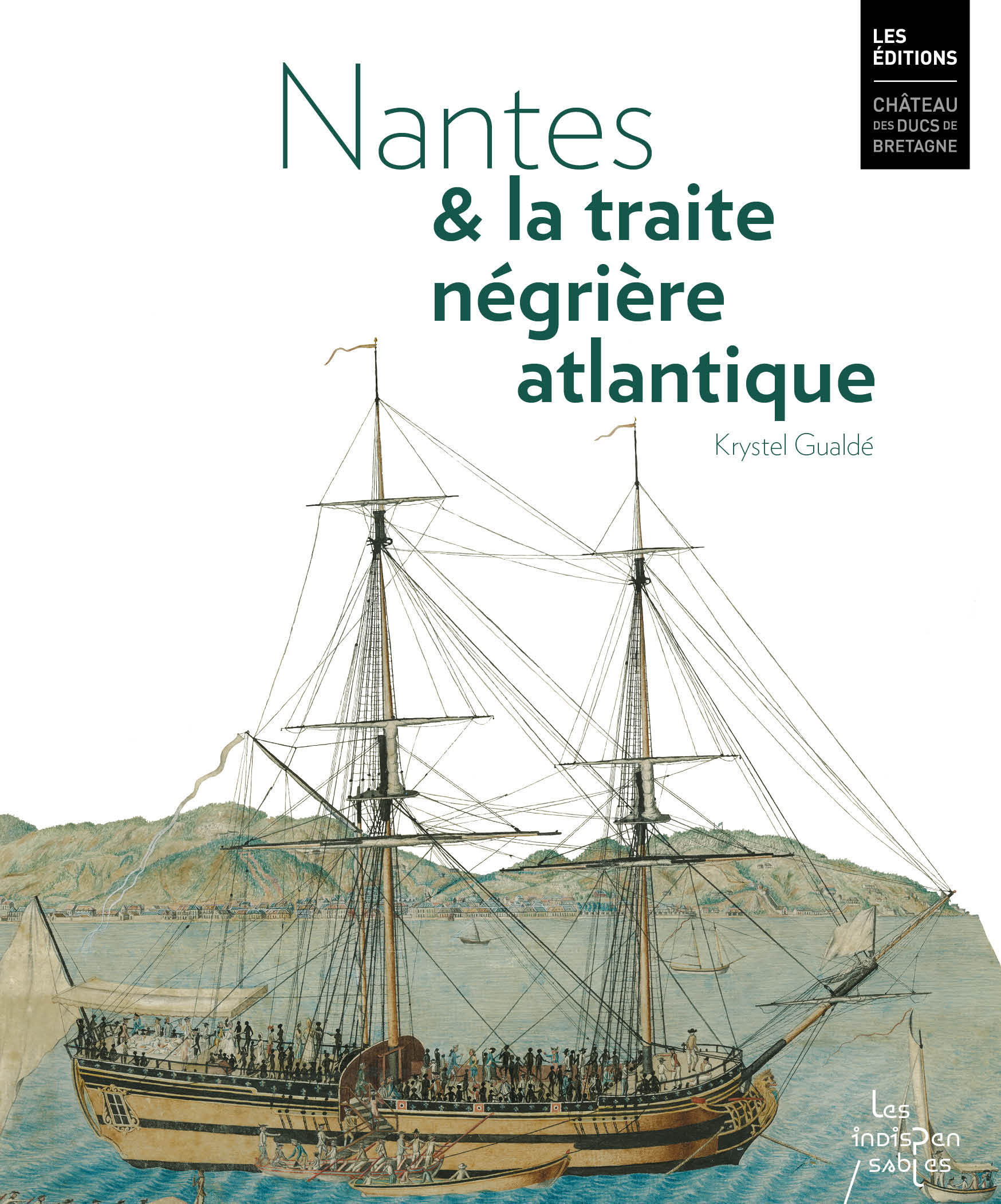 Nantes et la traite négrière atlantique