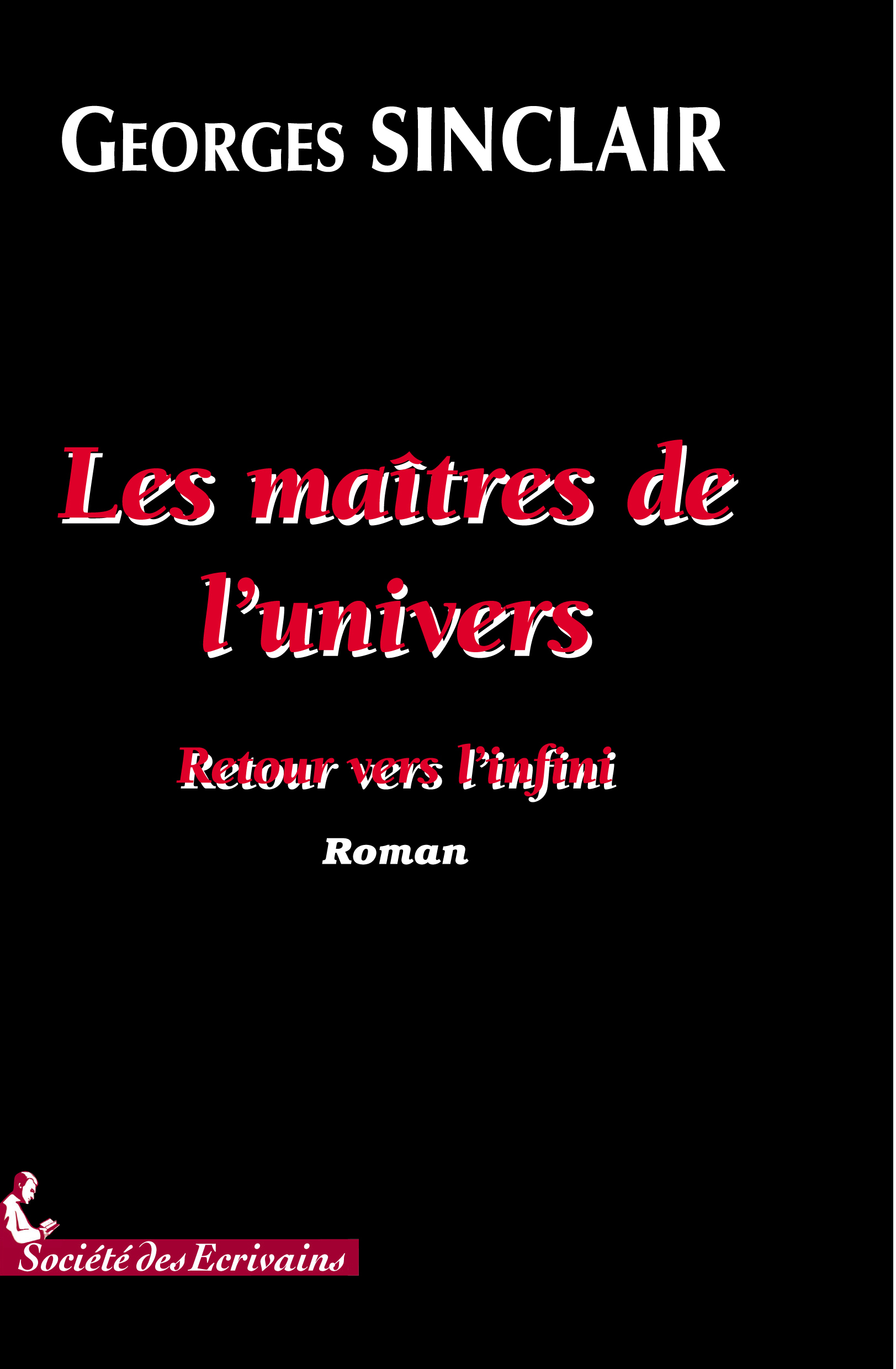 Les maîtres de l'univers - roman