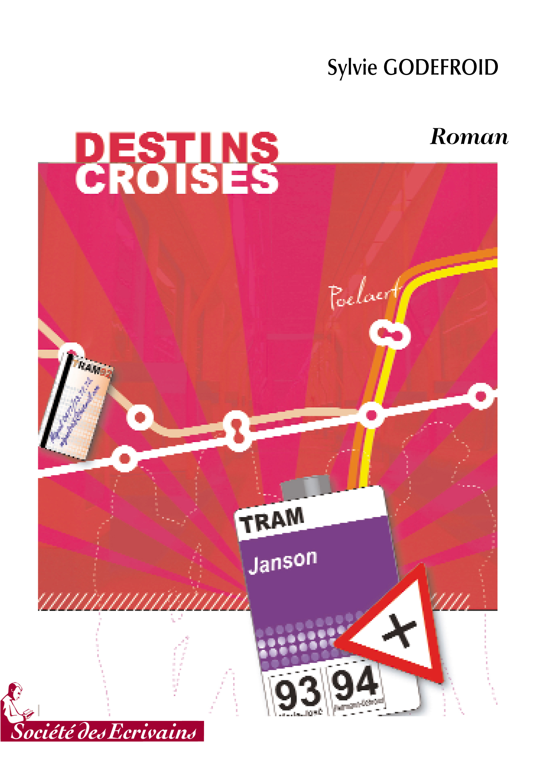 Destins croisés - roman
