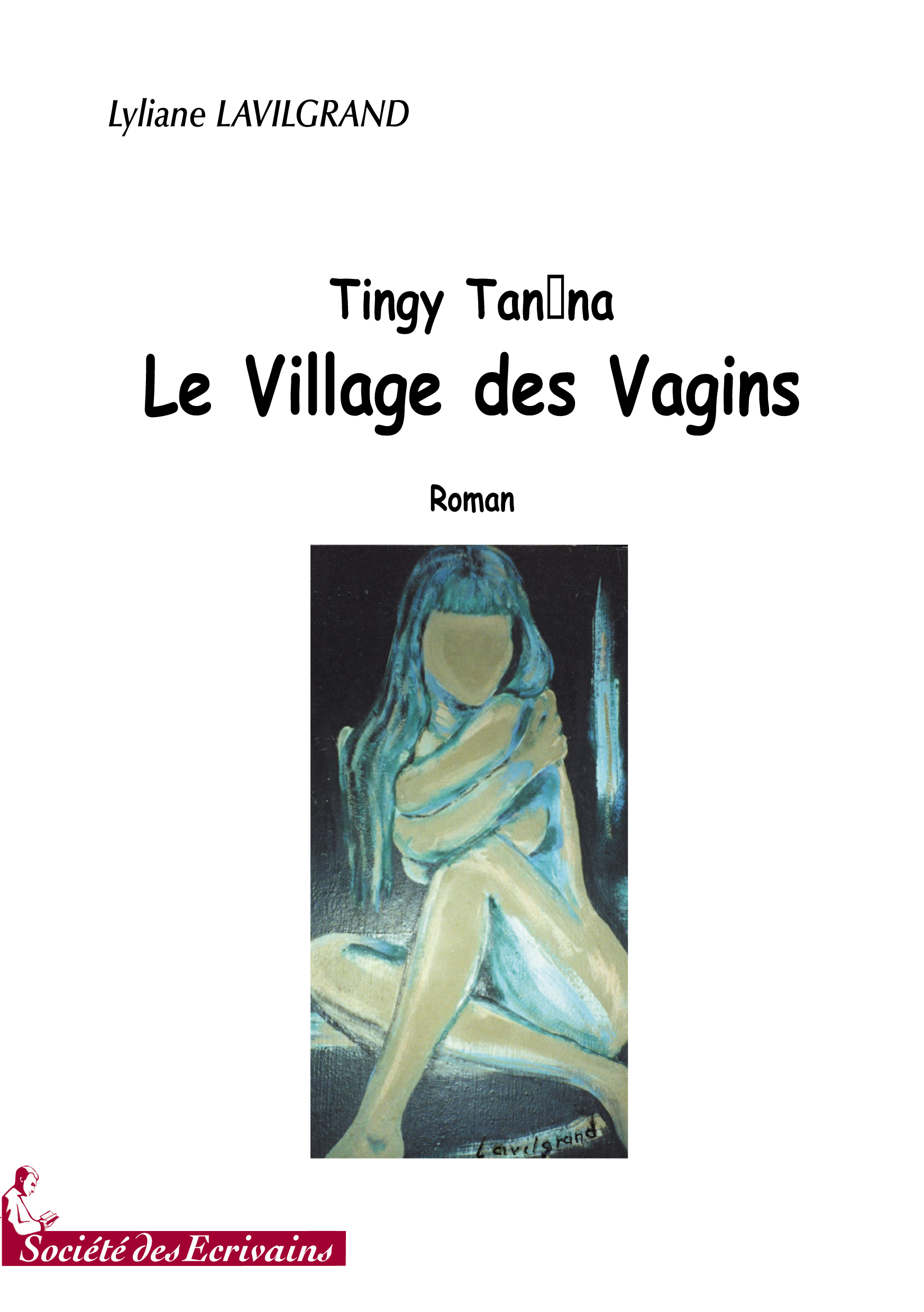 Tingy Tanàna - le village des vagins