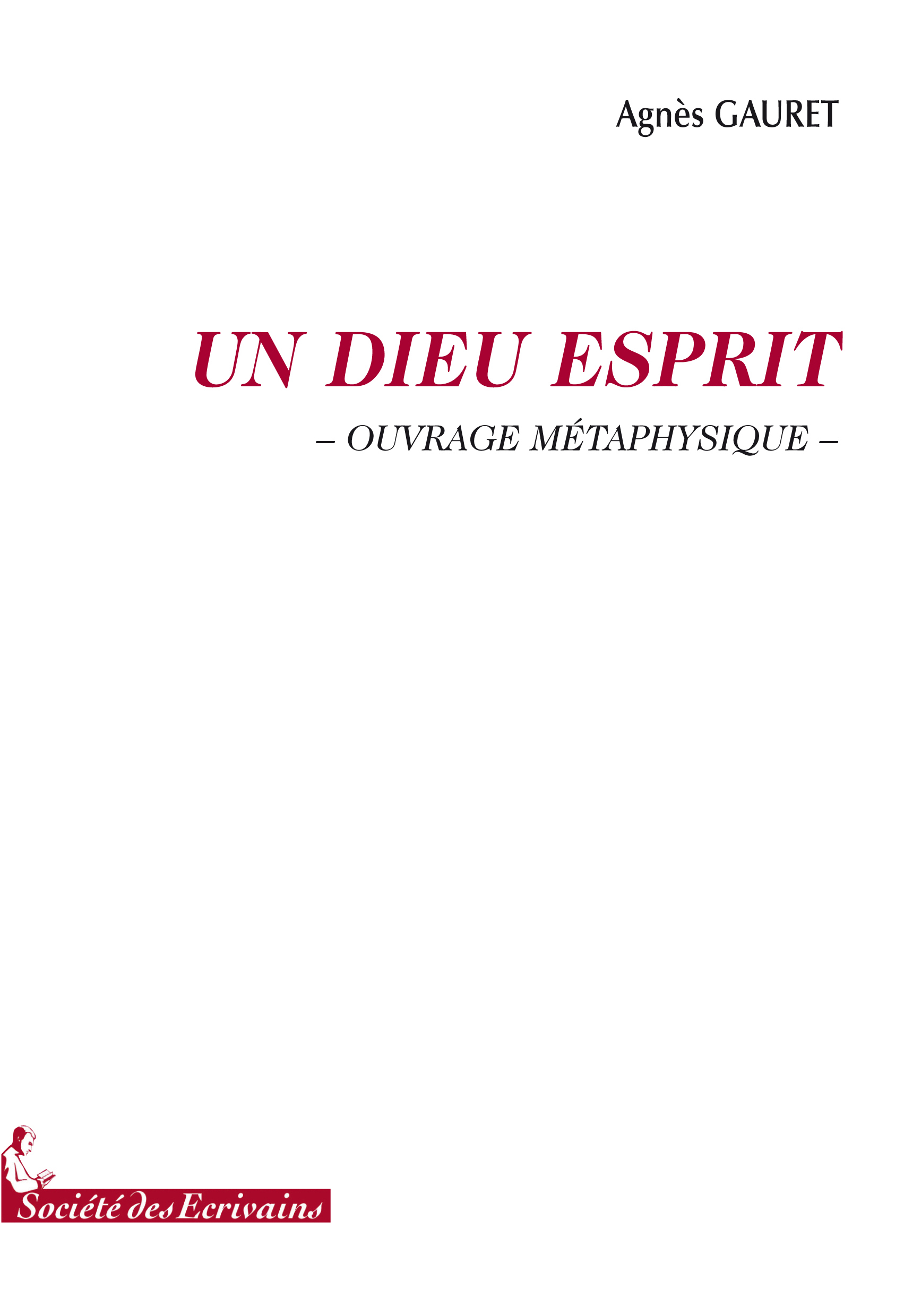 Un Dieu esprit - ouvrage métaphysique