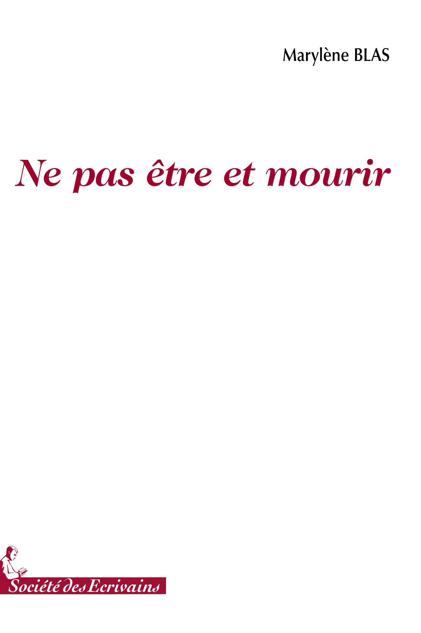 Ne pas être et mourir