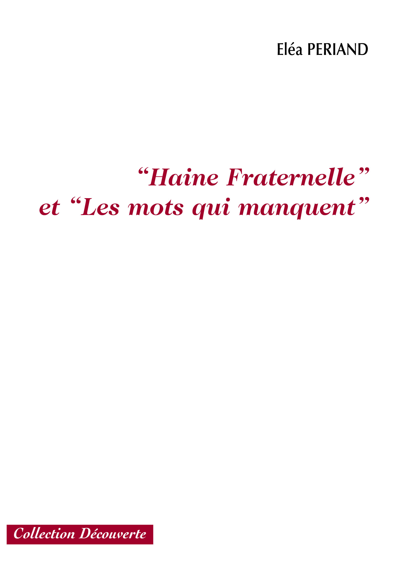 Haine fraternelle - nouvelle