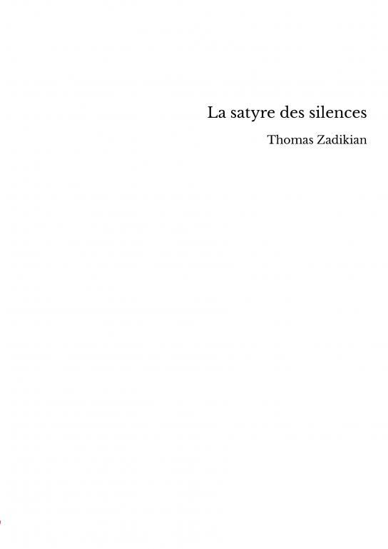 La satyre des silences