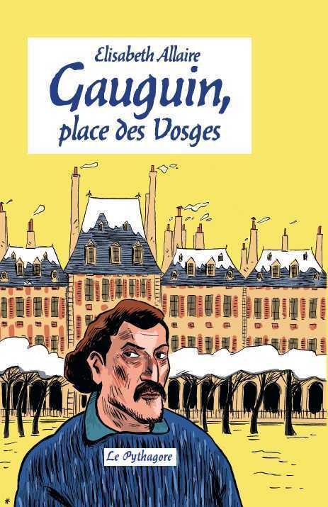 Gauguin, place des Vosges