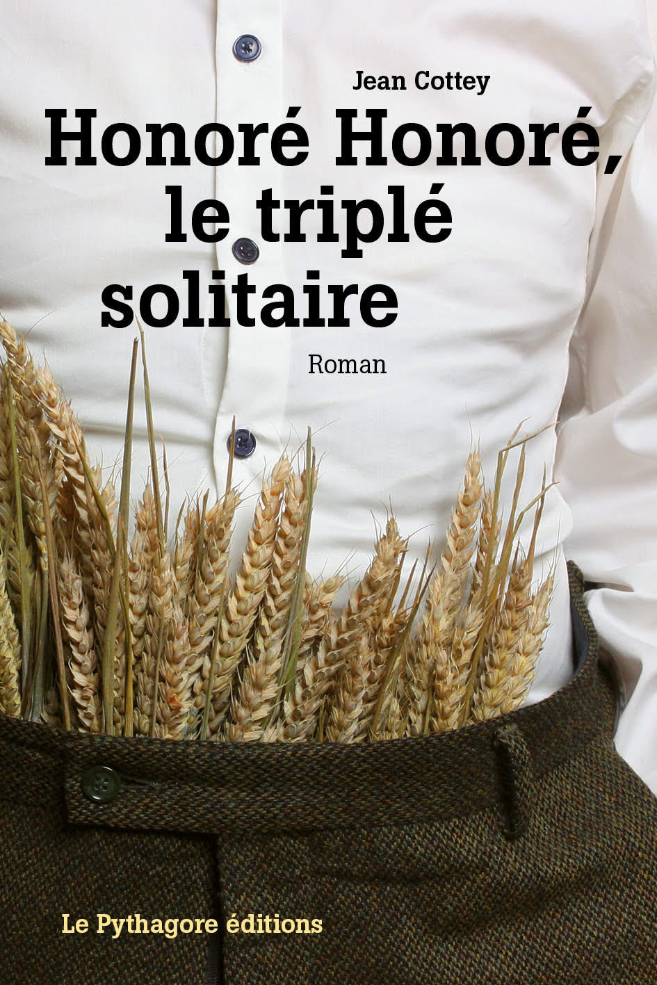 Honoré Honoré, le triplé solitaire