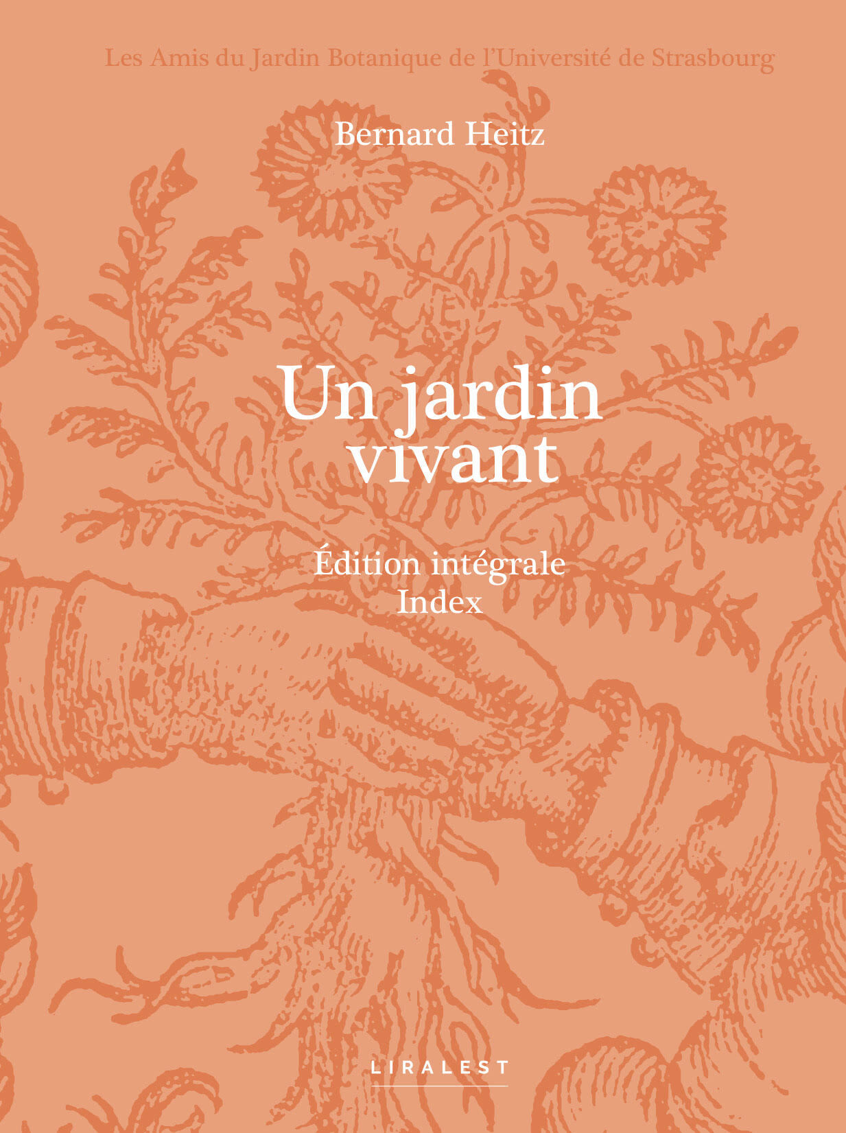 Un jardin vivant édition intégrale 2000-2023