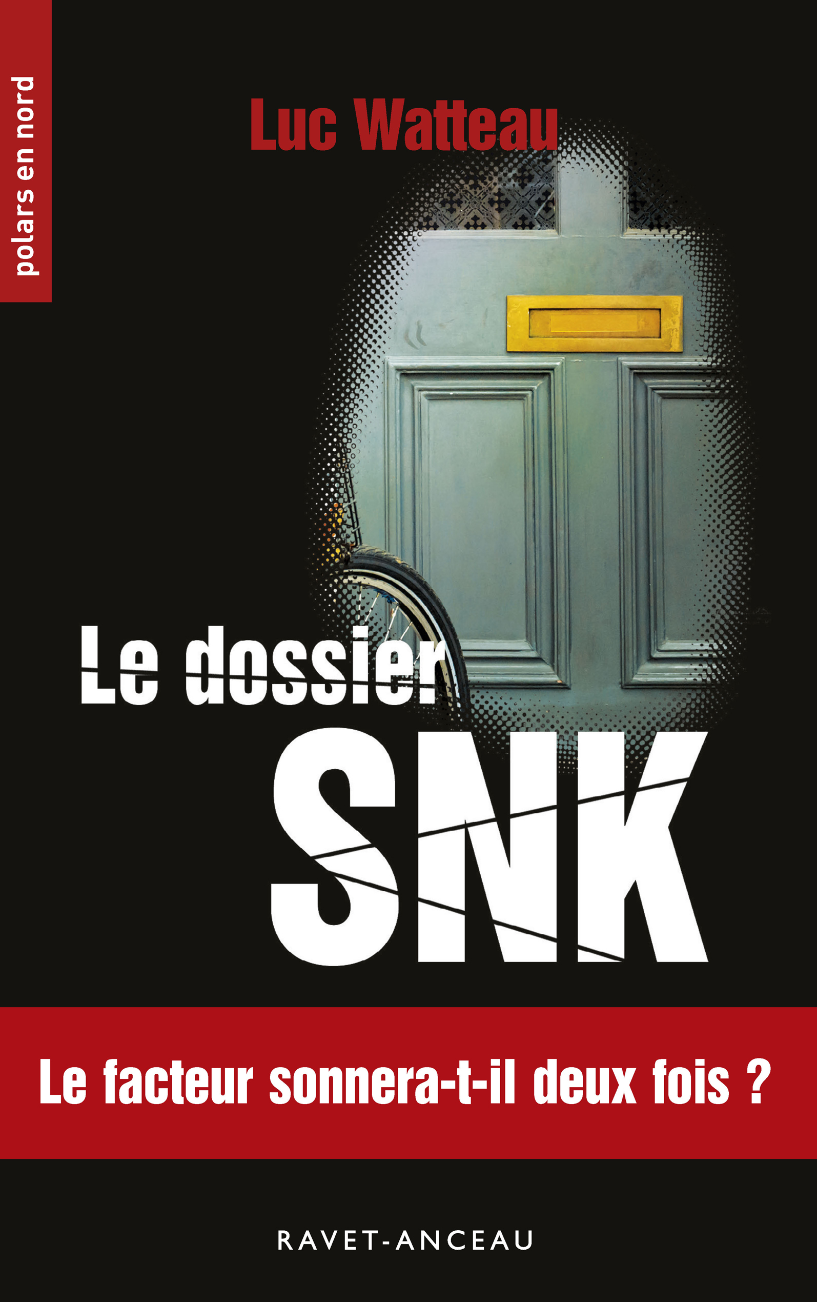 LE DOSSIER SNK