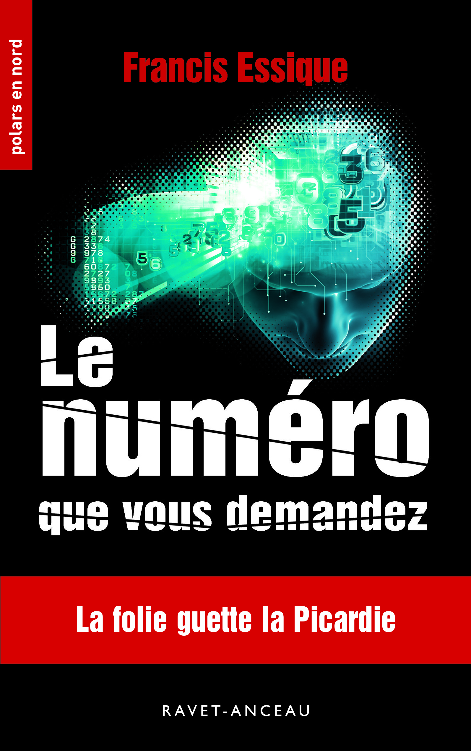 LE NUMÉRO QUE VOUS DEMANDEZ
