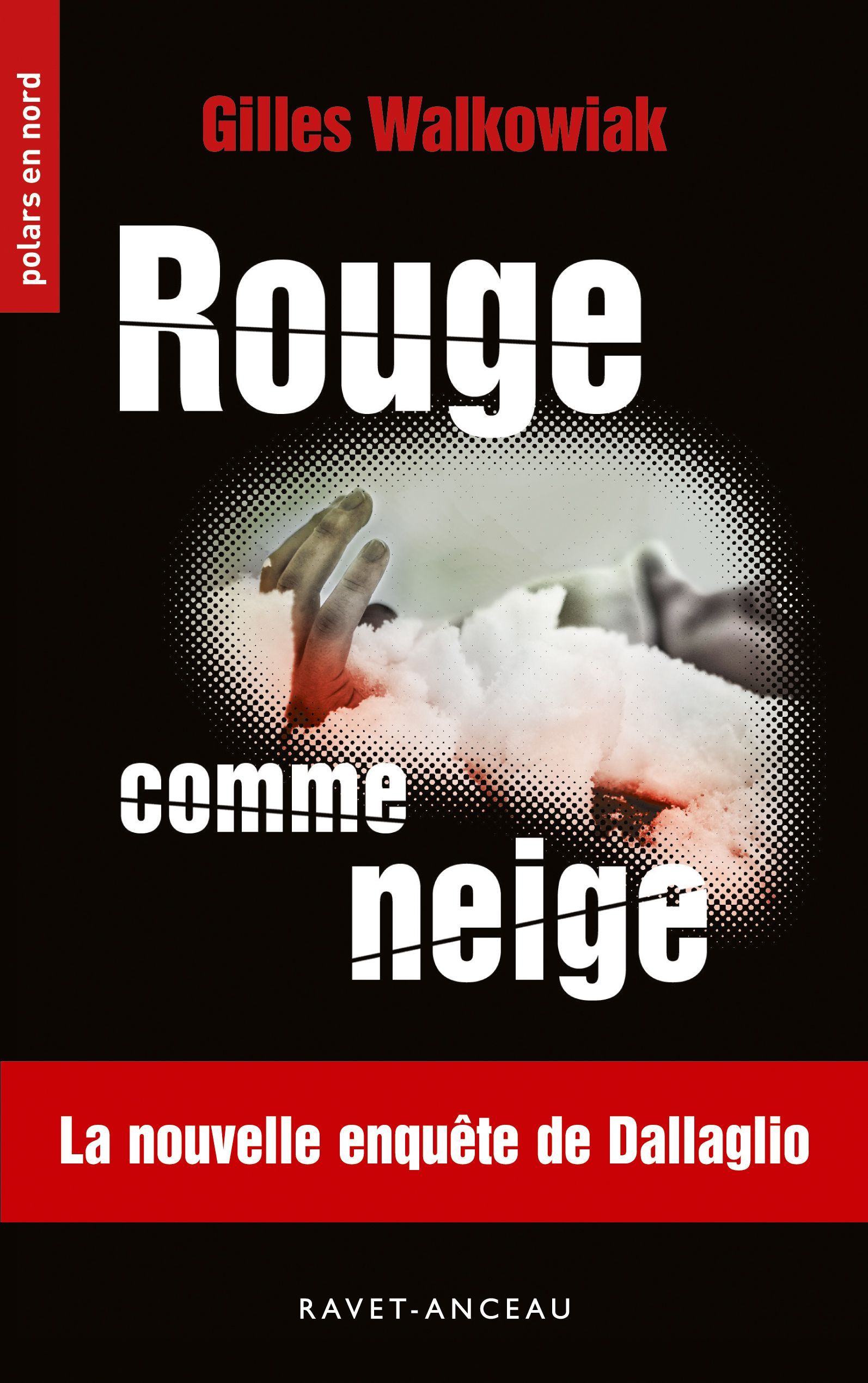 ROUGE COMME NEIGE