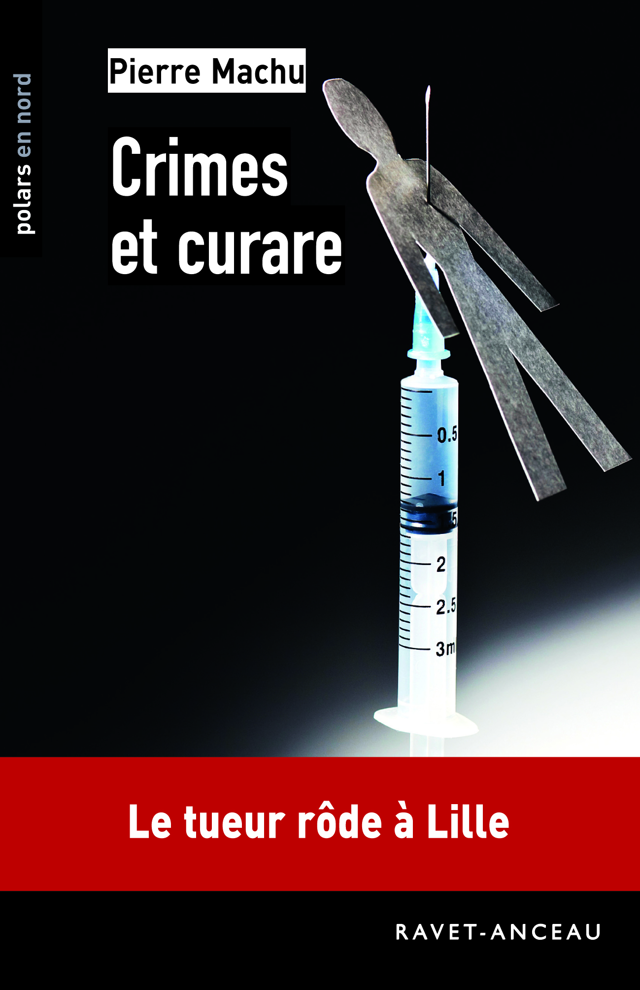 CRIMES ET CURARE
