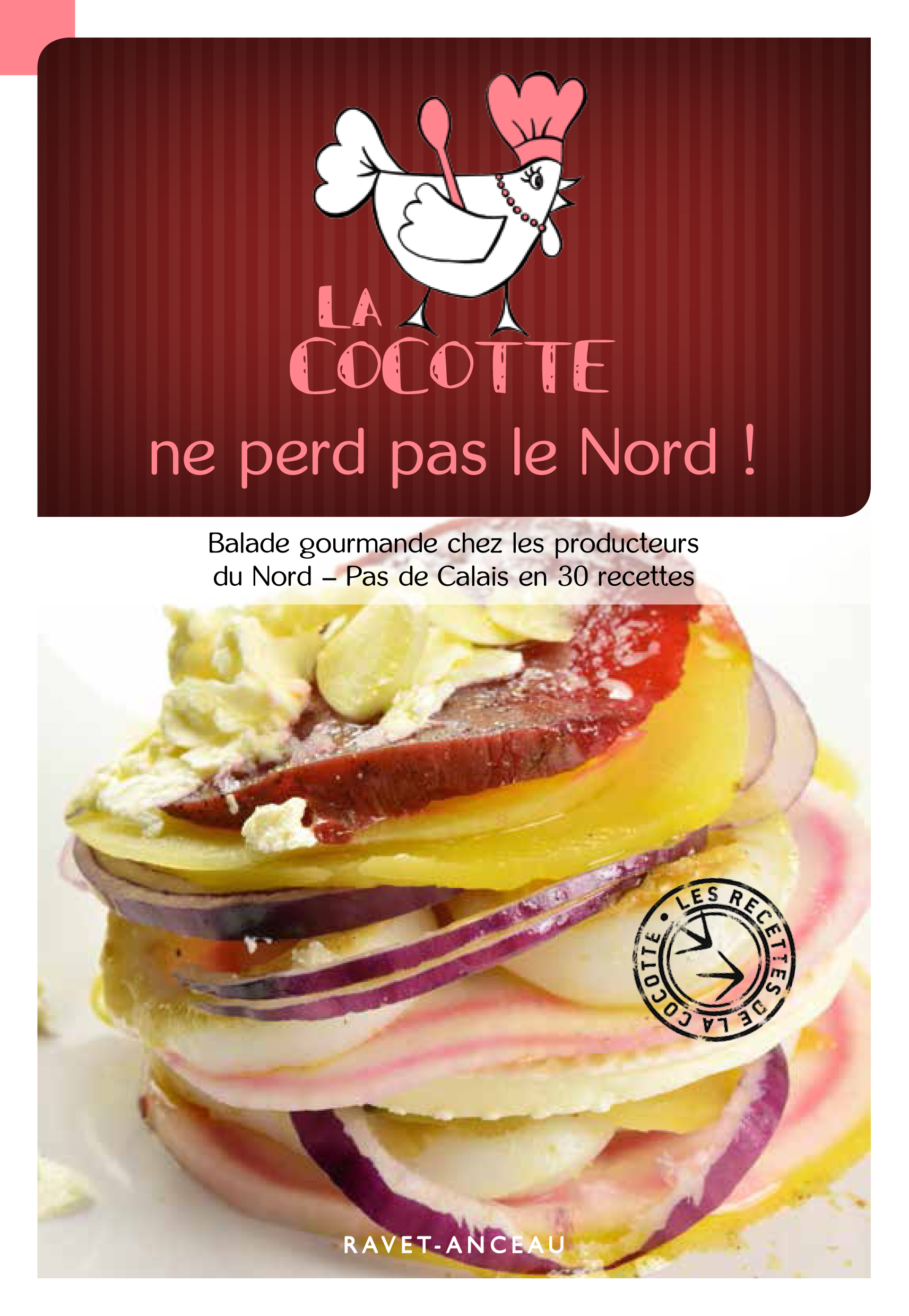 La Cocotte ne perd pas le Nord !