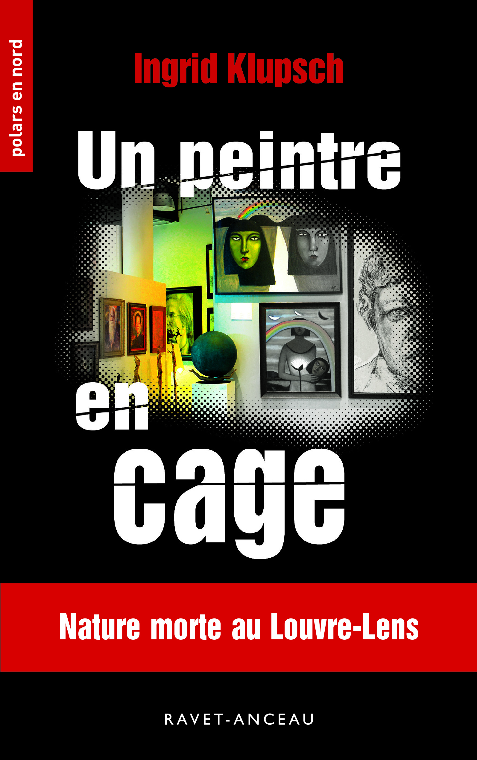 UN PEINTRE EN CAGE