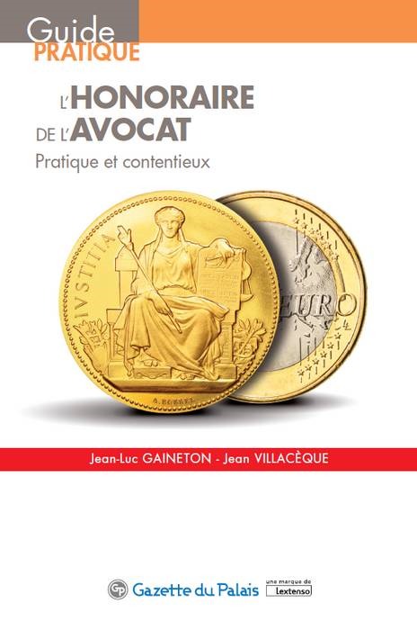 L HONORAIRE DE L AVOCAT