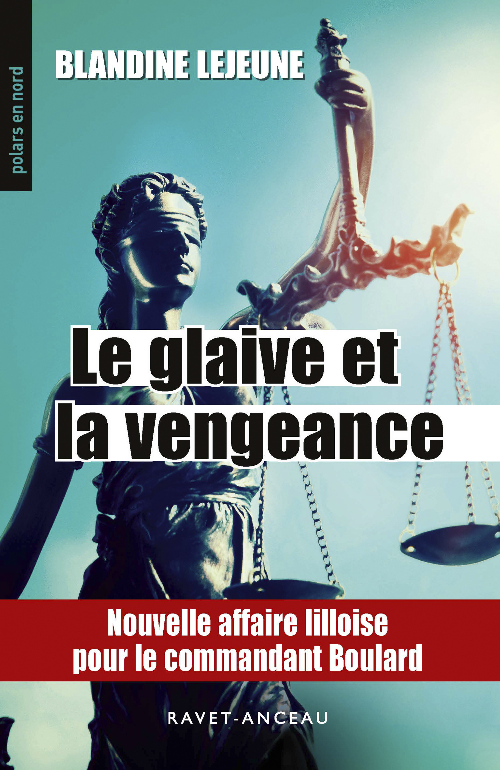 LE GLAIVE ET LE VENGEANCE