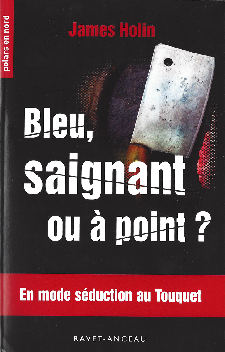 Bleu, saignant ou à point ?