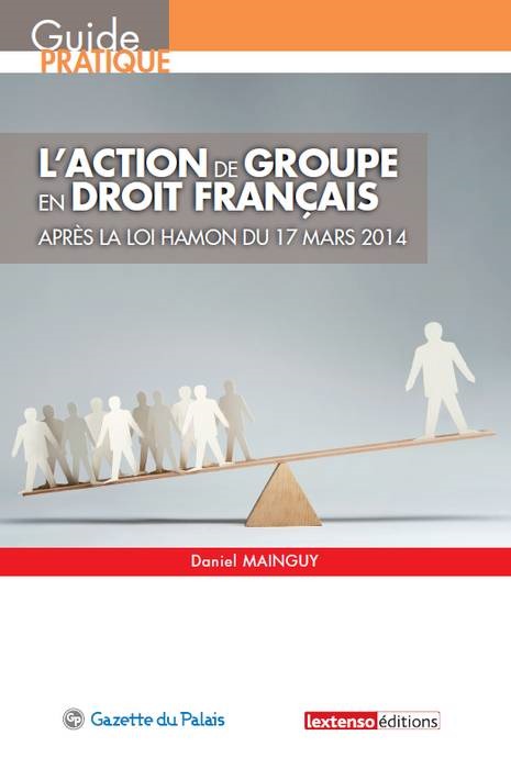 L'ACTION DE GROUPE EN DROIT FRANCAIS