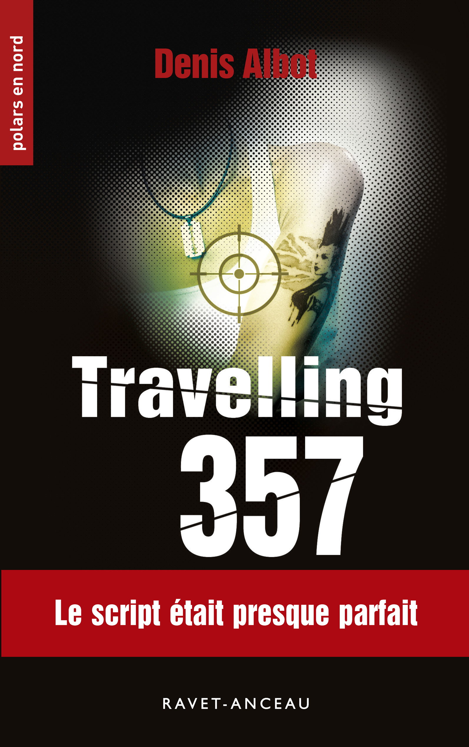 TRAVELLING 357