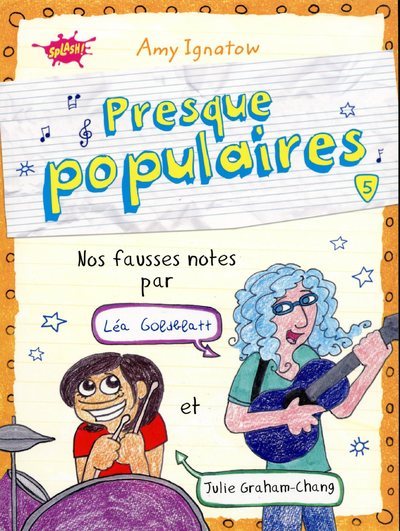 Presque populaires - tome 5 Nos fausses notes par Léa Gobdblatt et Julie Graham-Chang