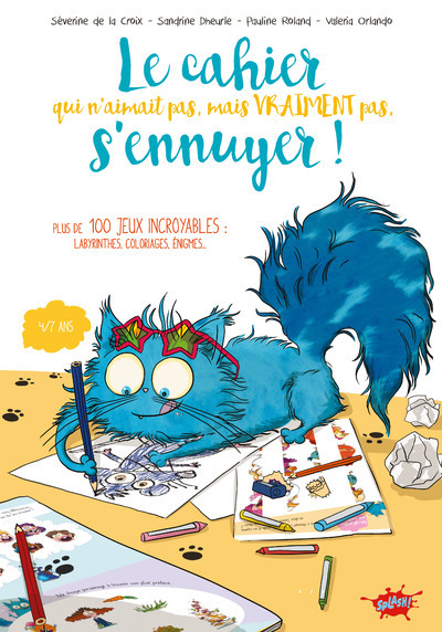 Cahier qui n'aimait pas, mais VRAIMENT pas, s'ennuyer !