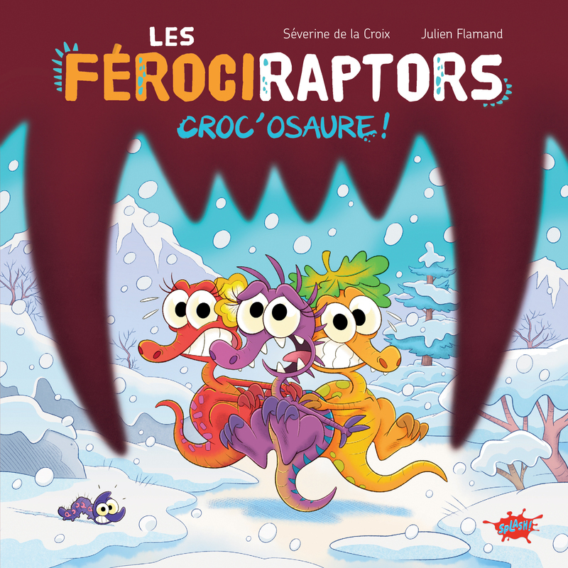 Les Férociraptors - Croc'osaure !