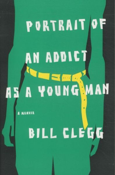 Portrait of an Addict as a Young Man