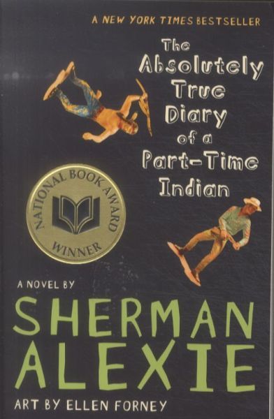 The Absolutely True Diary of a Part-time Indian
