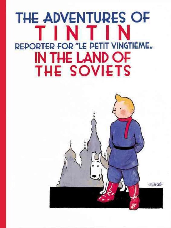 The Adventures of Tintin in the Land of the Soviets