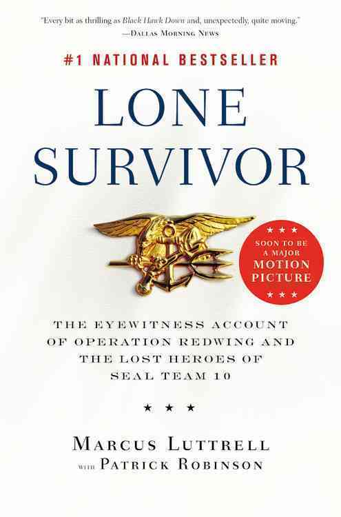 LONE SURVIVOR: THE EYEWITNESS ACCOUNT OF OPERATION REDWING