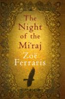 THE NIGHT OF THE MI'RAJ