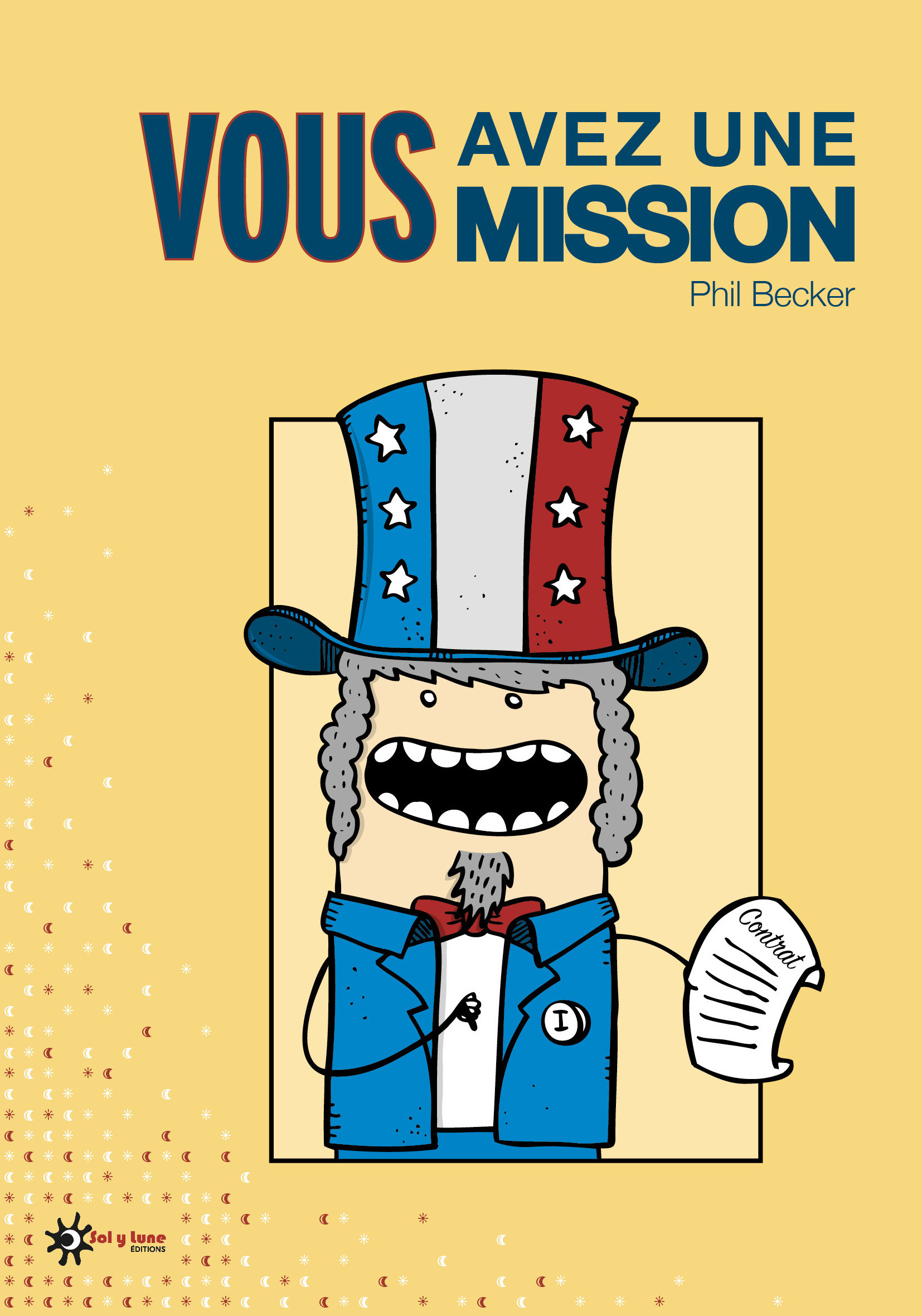 Vous avez une mission