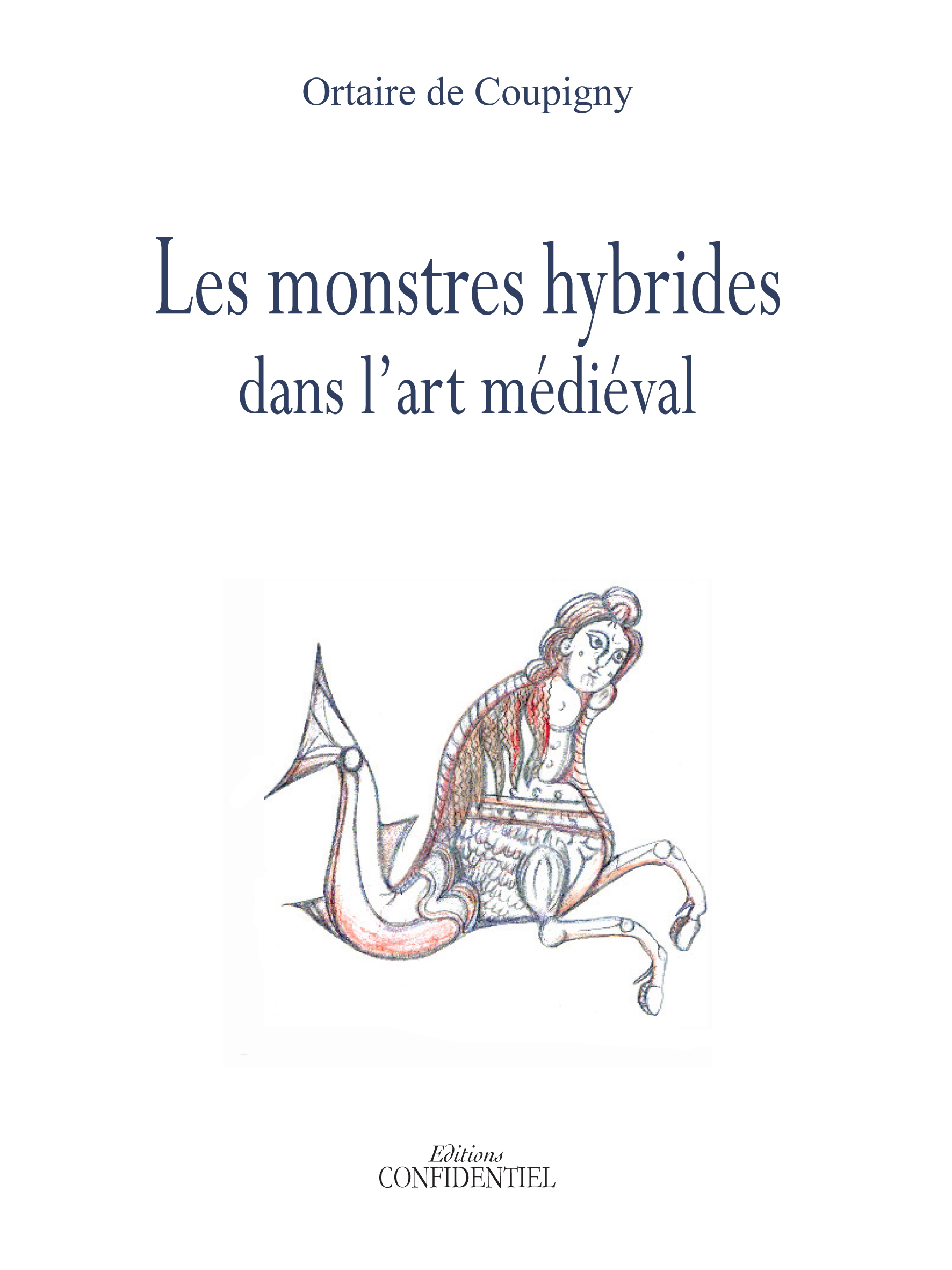 Les monstres hybrides dans l'art médiéval