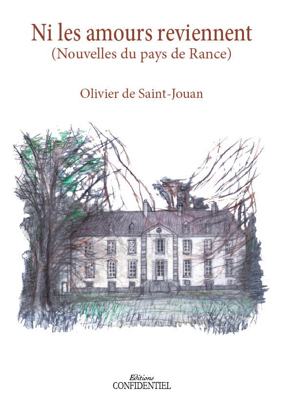 Ni les amours reviennent, Nouvelles du pays de Rance