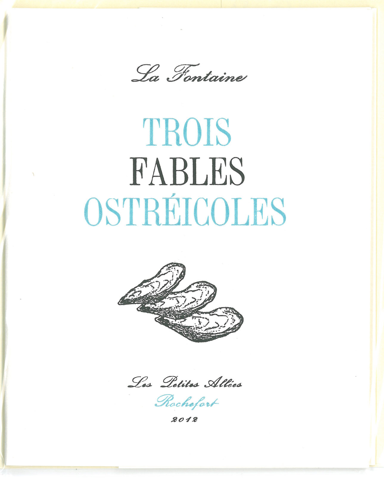 Trois fables ostréicoles