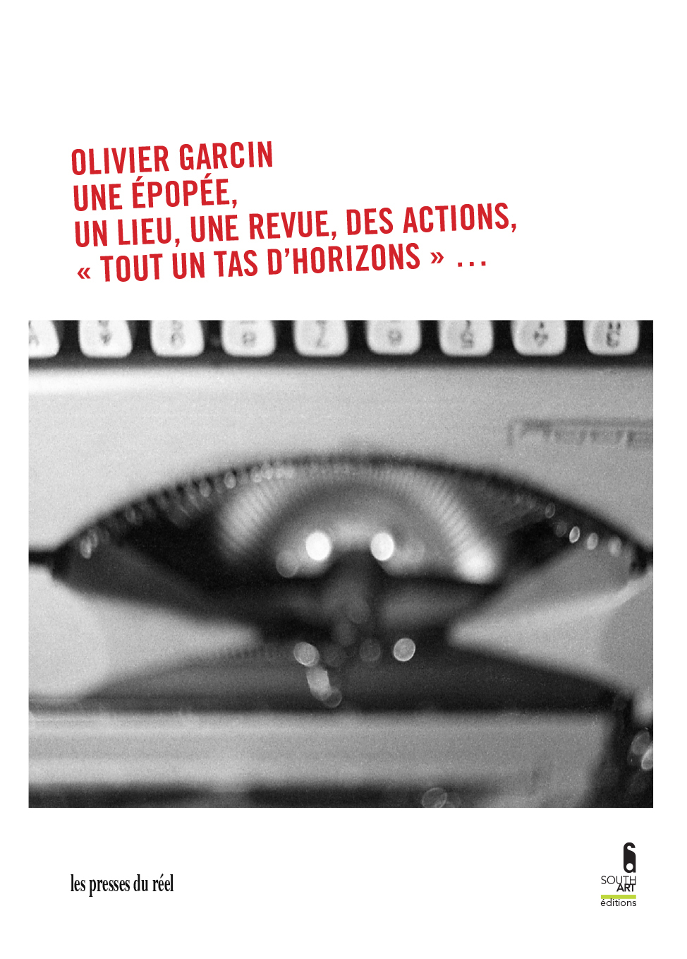 Une épopée, un lieu, une revue, des actions, « tout un tas d'horizons »...