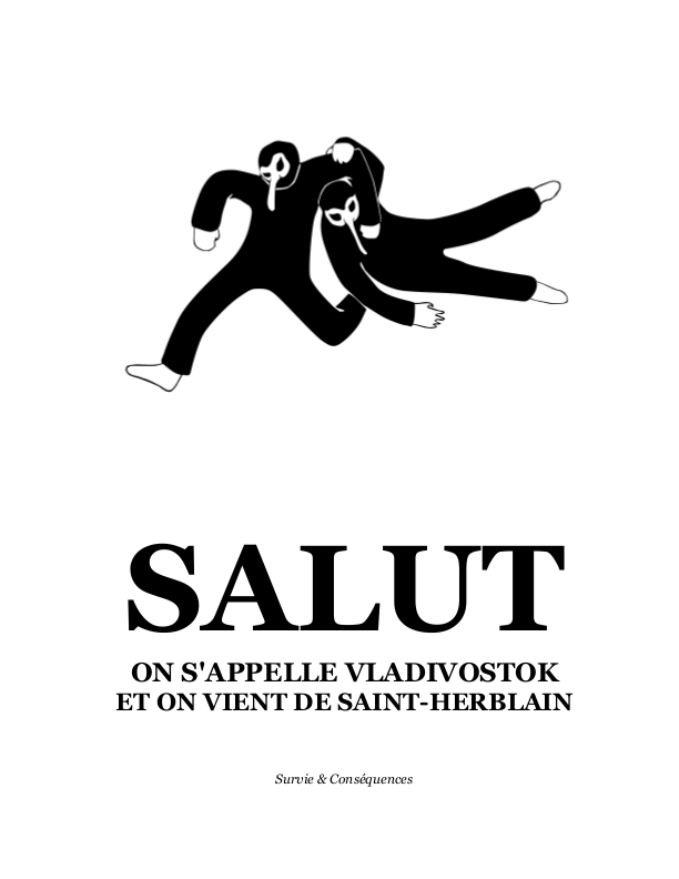 Salut, on s'appelle Vladivostok et on vient de Saint-Herblain