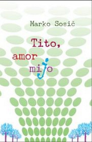 Tito, amor mijo