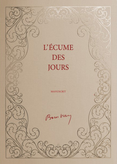 L'Ecume des jours (MANUSCRIT)