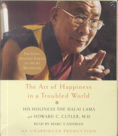 The Art of Happiness in a Troubled World